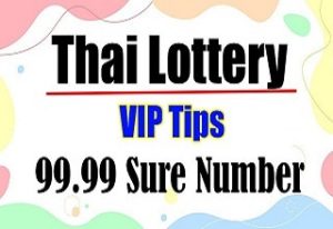 Thai Lottery VIP Tips 99.99 Sure Number